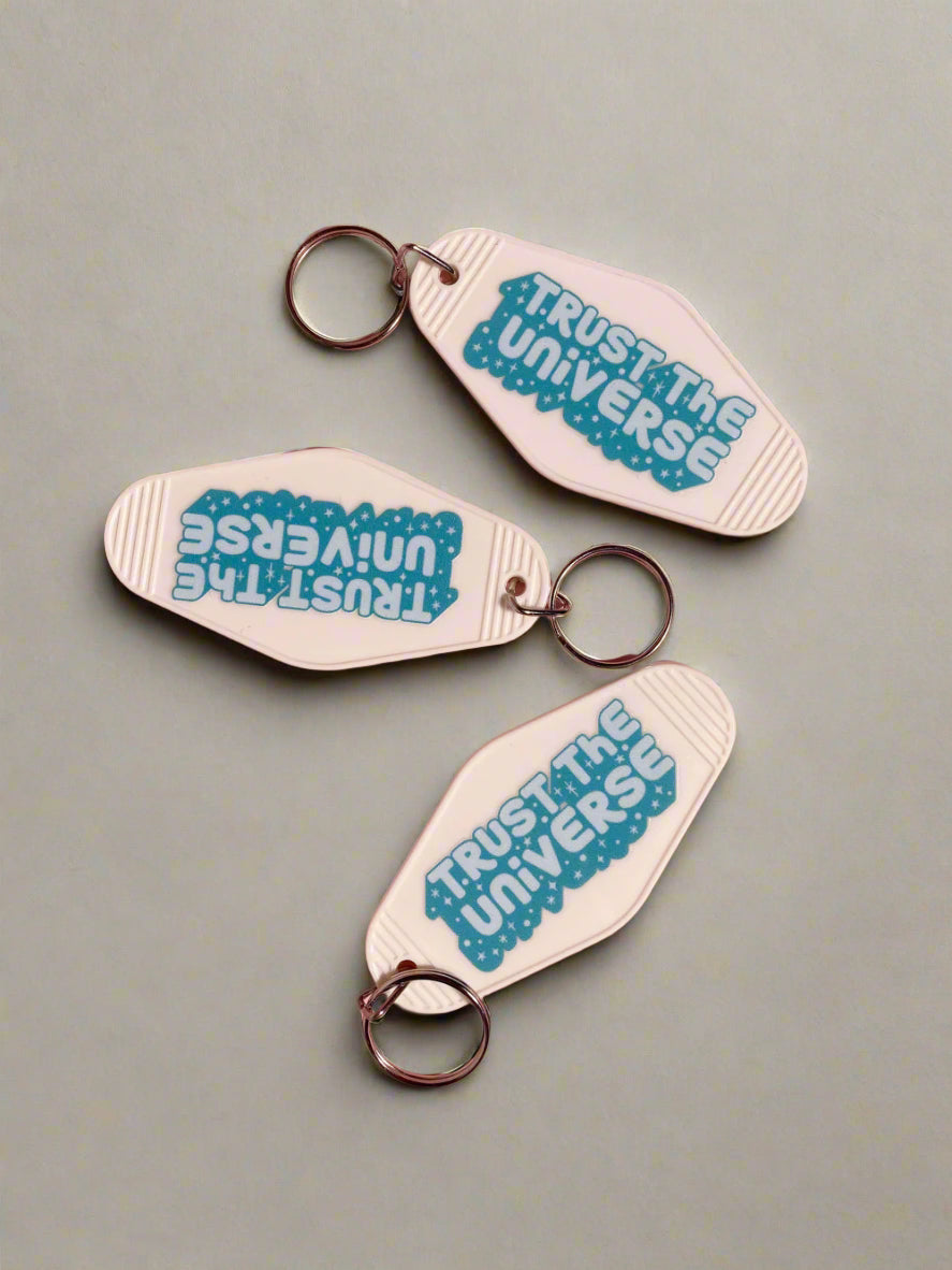 Trust The Universe Motel Keychain