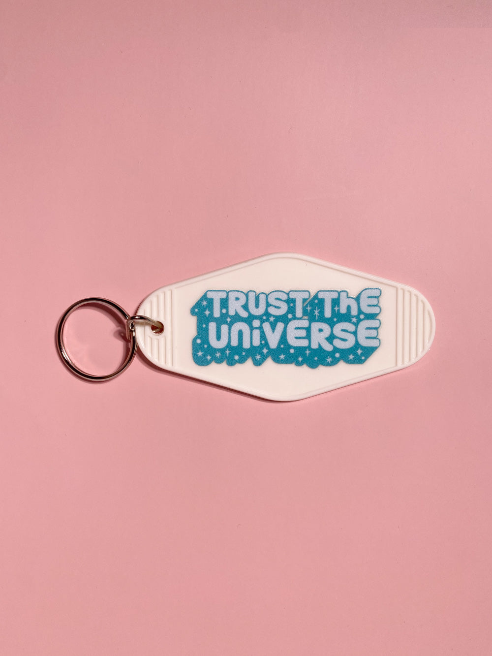 Trust The Universe Motel Keychain