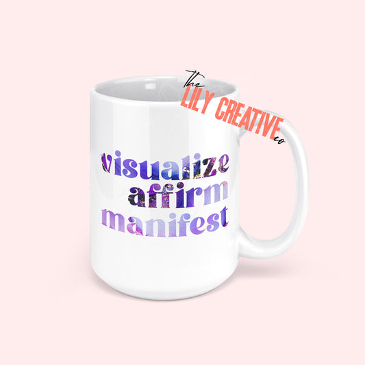 Visualize Affirm Manifest Mug